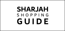 Sharjah Shopping Guide